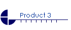 Product 3